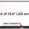 15.6" Normal LED Screen (Thick) - 40 Pin Connector - HD Resolution